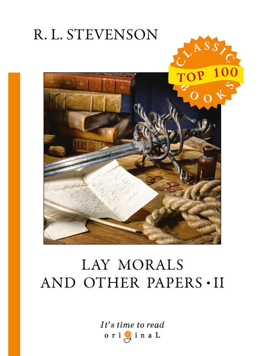 Lay Morals and Other Papers II = Содержание коллекции: на англ.яз