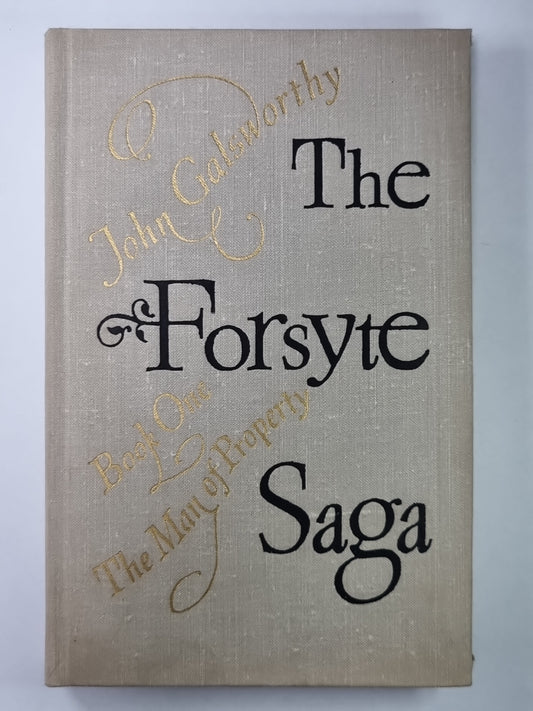 Сага о Форсайтах. Человек с собственностью. Книга 1