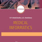 Medical Informatics: textbook: на англ.языке. 2-е изд., перераб