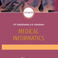 Medical Informatics: textbook: на англ.языке. 2-е изд., перераб