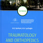 Traumatology and Orthopedics = Травматология и ортопедия: textbook. (кн. на англ. яз.)