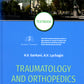Traumatology and Orthopedics = Травматология и ортопедия: textbook. (кн. на англ. яз.)