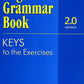 English Grammar Book. Version 2.0. Keys to the Exercises = Ключи к упражнениям учебного пособия "English Grammar Book. Version 2.0". 2-е изд
