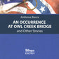An Occurrence at Owl Creek Bridge = Случай на мосту через Совиный ручей и другие рассказы: параллельный текст на англ. и рус.яз