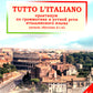 Tutto l'italiano: Практикум по грамматике и устной речи итальянского языка (уровень обучения А1/А2): Учебное пособие