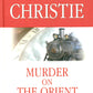 Murder on the Orient Express = Убийство в Восточном экспрессе: на англ.яз