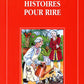 Histoires pour rire = Веселые рассказы: книга для чтения на франц.яз. 9-11 кл