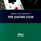 The Suicide Club = Клуб самоубийц: текст на английском и русском языке