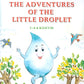 Les Aventures de la Petite Goutte = Приключения Капельки: книга для чтения на англ.яз. dans 3-4 cl