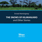 Les neiges du Kilimandjaro et autres histoires = Снега Килиманджаро и другие рассказы: параллельный текст на англ. et russe. Яз