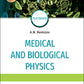 Medical and biological physics: Учебник. 4-е изд., испр.и доп