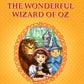 The Wonderful Wizard of Oz = Удивительный волшебник из страны Оз: книга для чтения на английском языке. яз. в 4-5-м кл-х