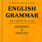 Еnglish Grammar: Reference fnd Practice. Version 2.0: Учебное пособие