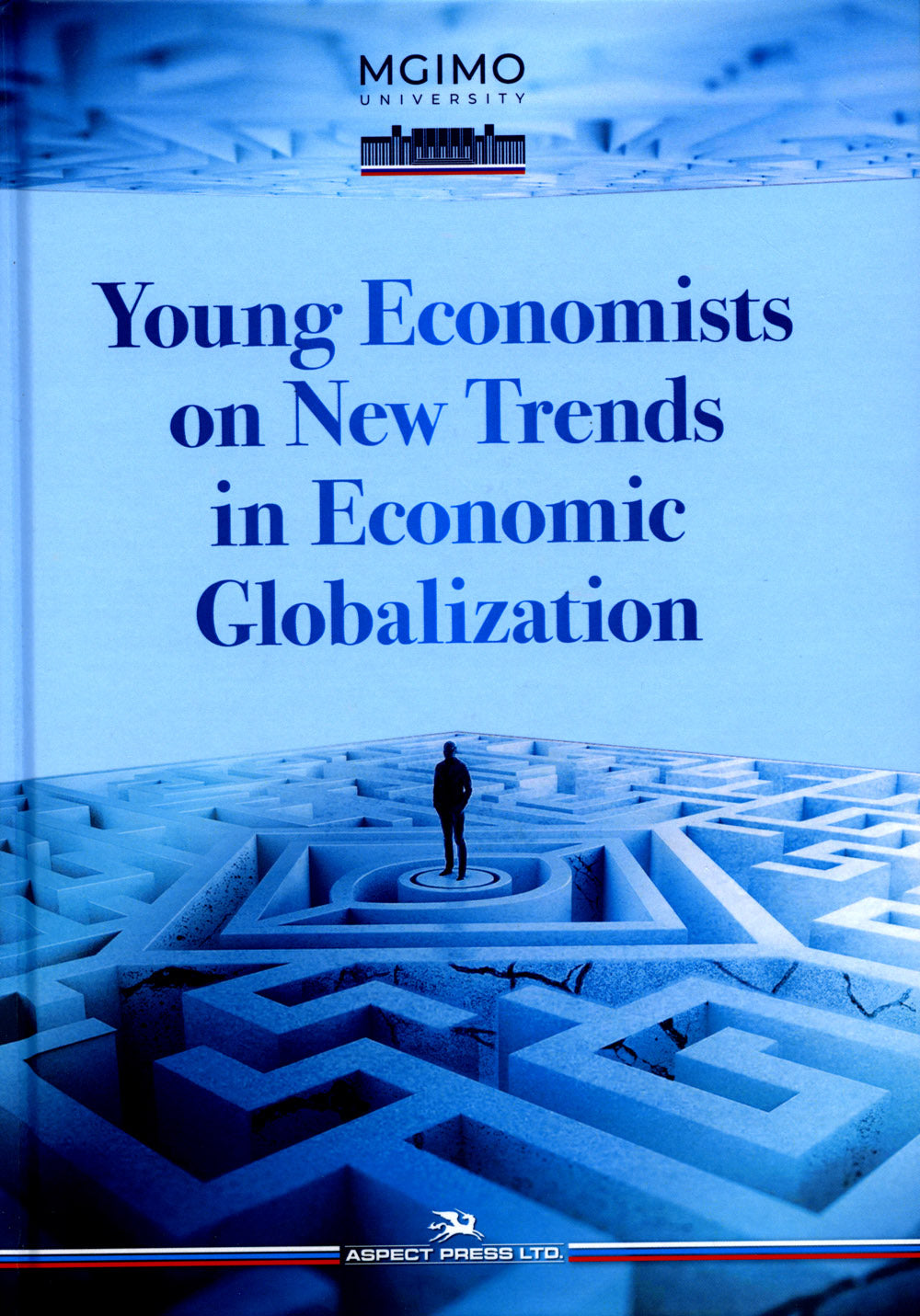 Young Economists on New Trends in Economic Globalization