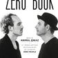 Zéro livre. Двое из Animal ДжаZ - от первых детских воспоминаний до создания Zero People