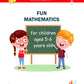 Занимательная математика для детей 5-6 лет (Fun mathematics for children ages 5–6 years old) кн.на англ.яз