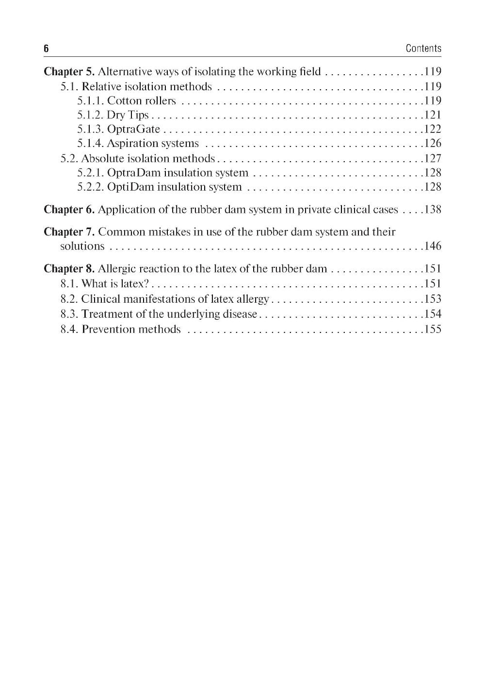 Rubber dam system: basic knowledge and practical skills for isolating the working field in clinical dentistry: tutorial guide