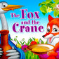 The Fox and the Crane = Лиса и журавль. (книга на англ. яз.)