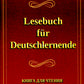 Lesebuch fur Deutschlernende. Книга для чтения по немецкий язык
