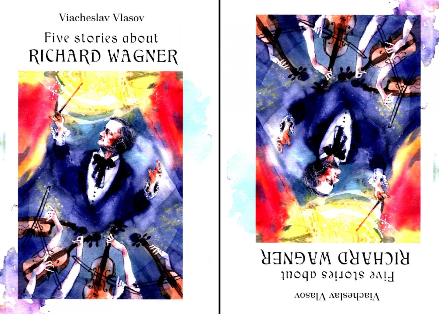 Пять историй о Рихарде Вагнере: повесть: на русск. и англ. яз