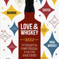 Любовь и виски. Виски. Путеводитель в мир свободы, культуры и коктейлей