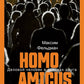 Homo amicus: Деловой человек в поисках друга