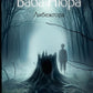 Баба Нюра. Либежгора. Мистический роман, основанный на отдельных событиях
