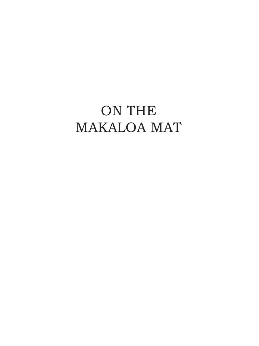 On the Makaloa Mat and The Road = На циновке Макалоа и Дорога. Т. 27: на англ.яз