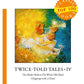 Twice-Told Tales IV = Дважды рассказанные истории IV: на англ.яз