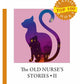 The Old Nurse's Stories 2 = Рассказы старой няни 2: на англ.яз