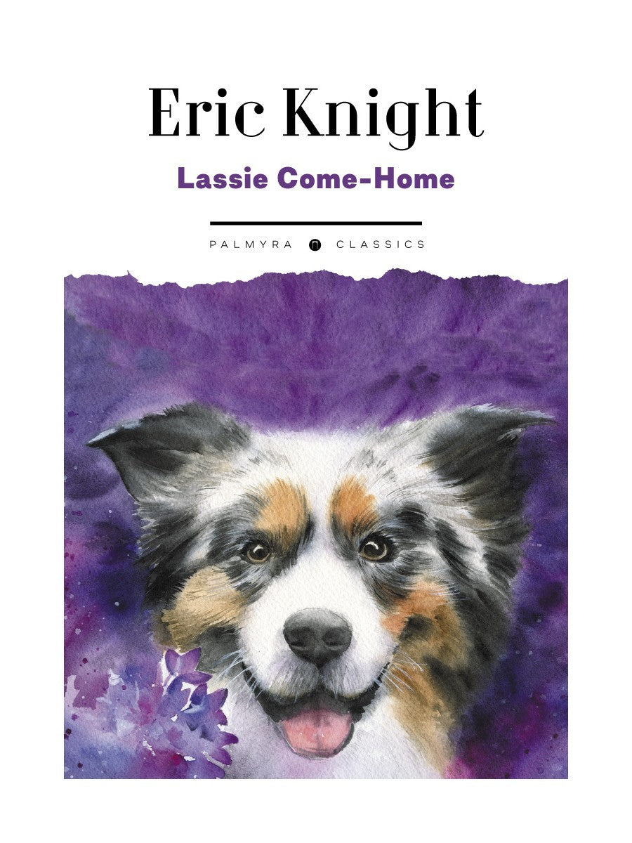 Lassie Come-Home: на англ.яз