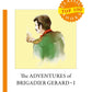 The Adventures of Brigadier Gerard 1 = Подвиги бригадира Жерара 1: на англ.яз