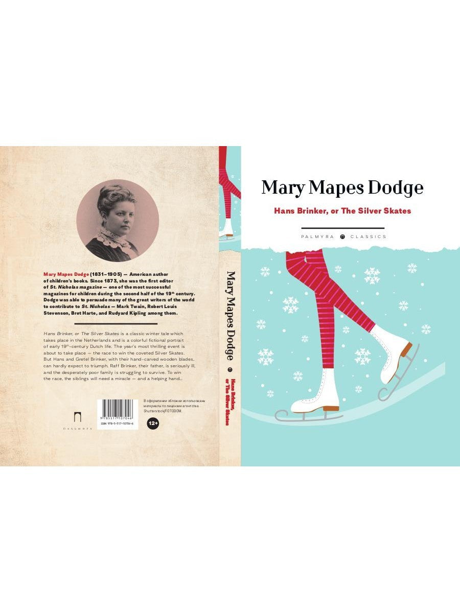 Hans Brinker: Or The Silver Skates