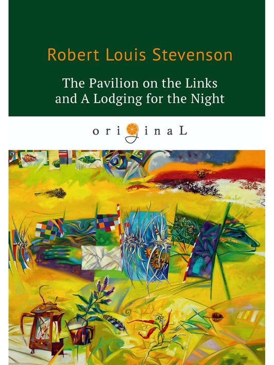 The Pavilion on the Links and A Lodging for the Night = Дом на Дюнах и Ночлег...