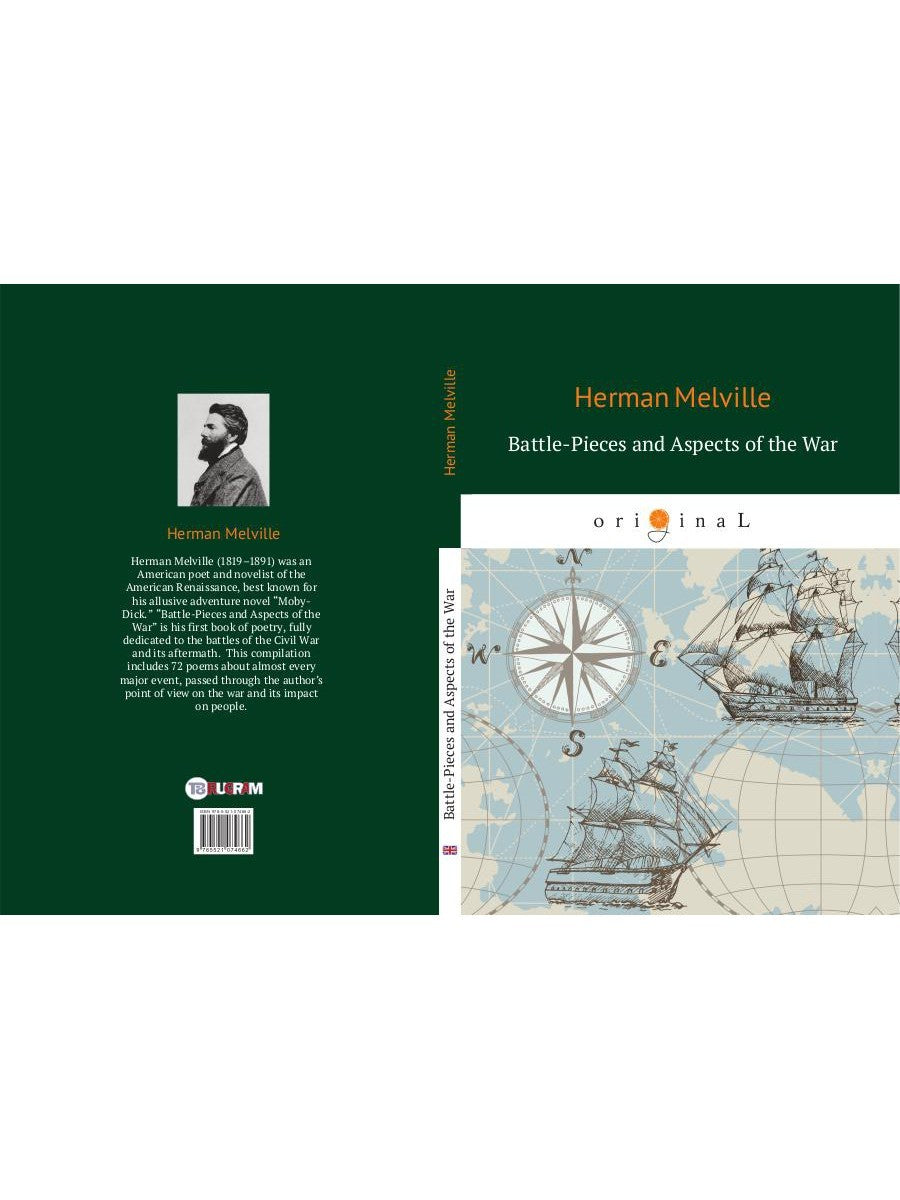 Battle-Pieces and Aspects of the War = Батальные сцены, или Война с разных то...