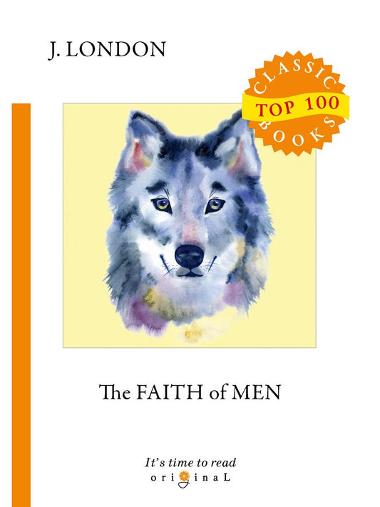 The Faith of Men = Мужская верность: на англ.яз