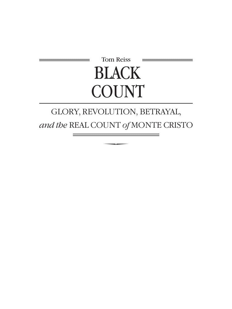 Черный граф. Подлинная история графа Монте-Кристо