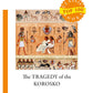 The Tragedy of The Korosko = Трагедия пассажиров «Короско»: на англ.яз