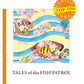 Tales of the Fish Patrol = Рассказы рыбацкого патруля: на англ.яз