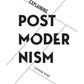 Объясняя постмодернизм