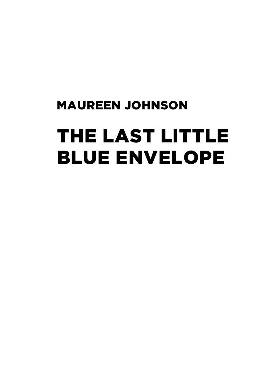 Последний маленький голубой конверт: роман