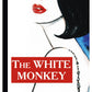 The White Monkey = Белая обезьяна: роман на англ.яз