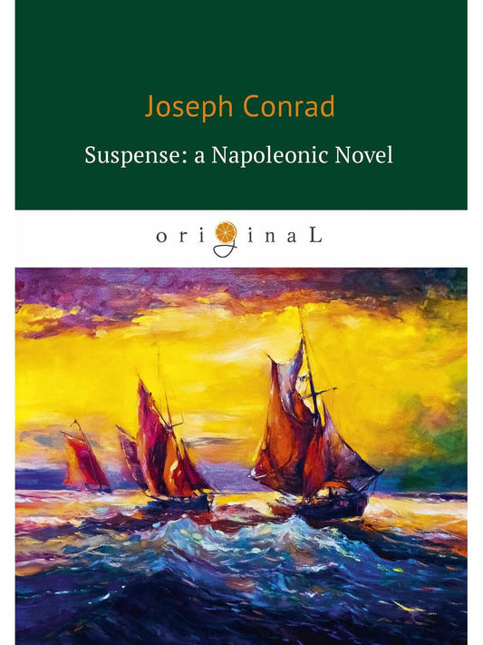 Саспенс: Наполеоновский роман = Ожидание: роман Наполеона: на англ.яз