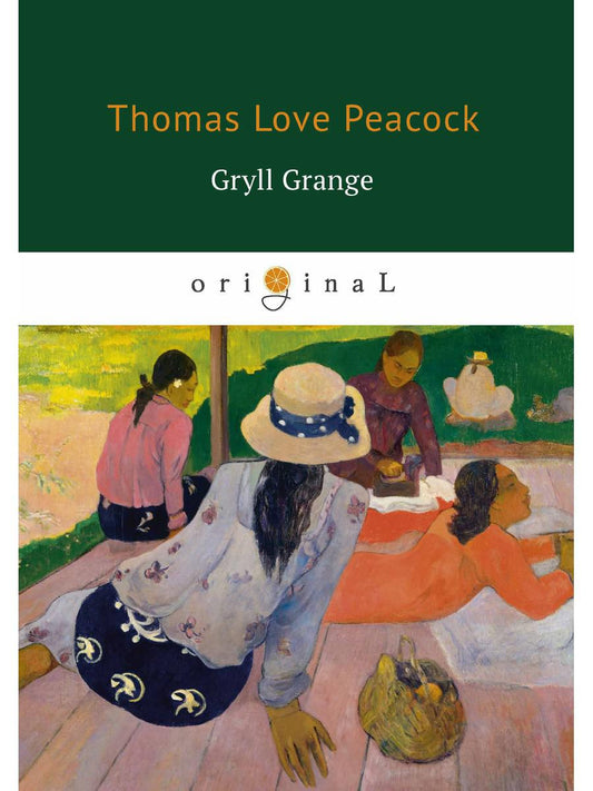 Gryll Grange = Усадьба Грилла: на англ.яз