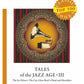 Tales of the Jazz Age 3 = Сказки века джаза 3: на англ.яз