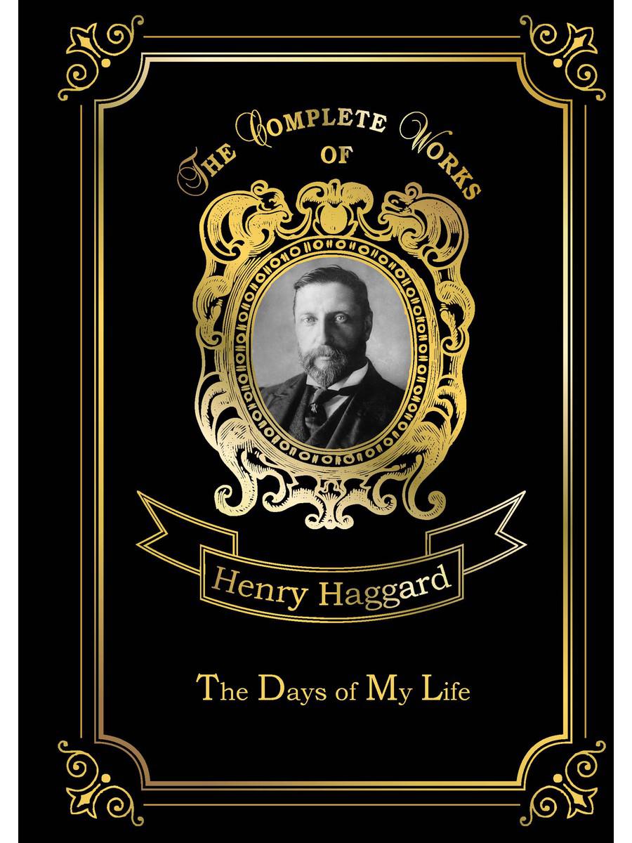 The Days of My Life = Дни моей жизни: на англ.яз