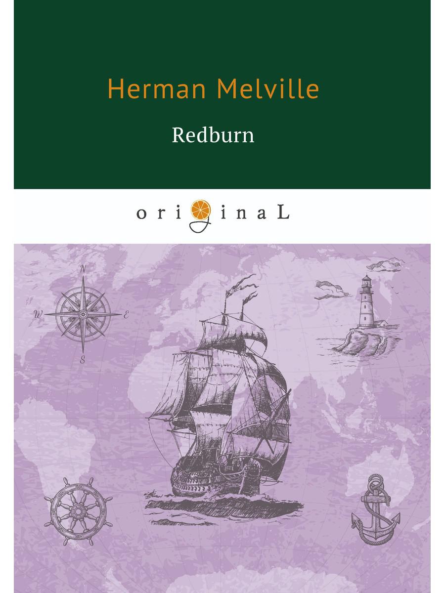 Redburn = Редберн: на англ.яз