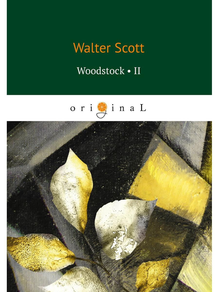 Вудсток 2 = Вудсток 2: на англ.яз