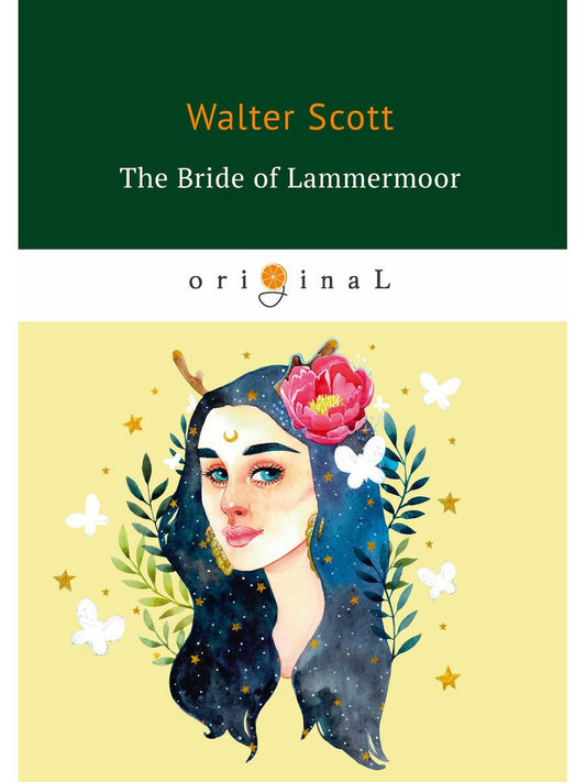 La Fiancée de Lammermoor = Ламмермурская невеста: на англ.яз