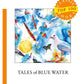 Tales of Blue Water = Рассказы синей воды: на англ.яз